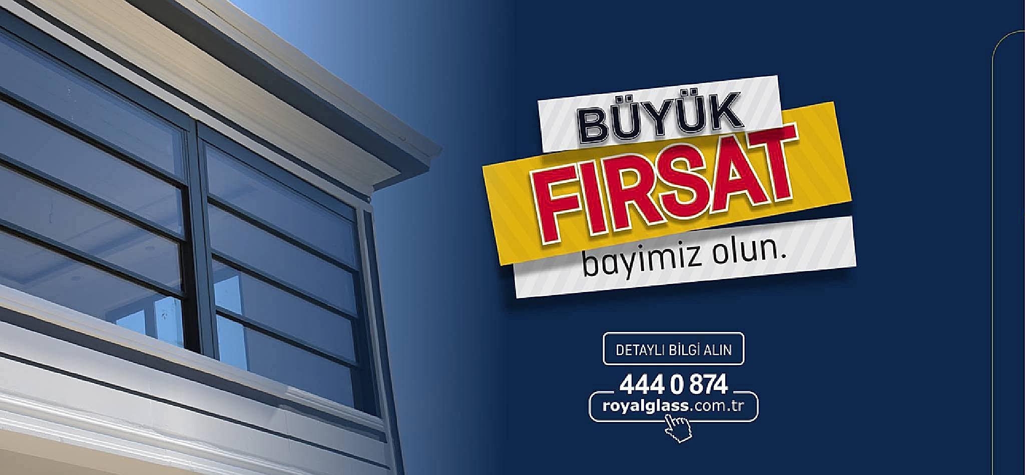 Royal Glass Bayisi Olmak İçin Fırsatları Kaçırmayın