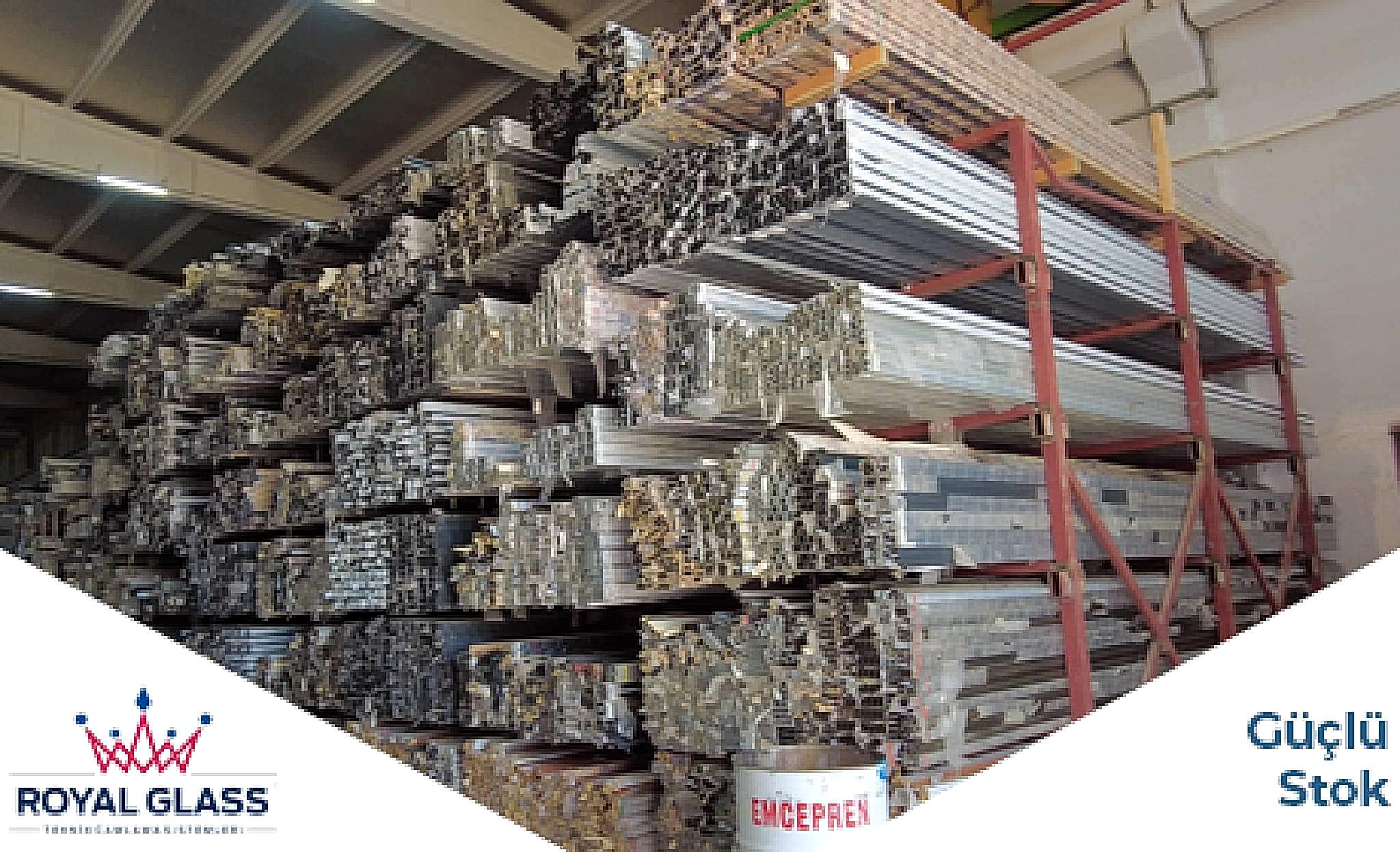 Royal Glass Teknik Camlama Sistemleri Güçlü Stok